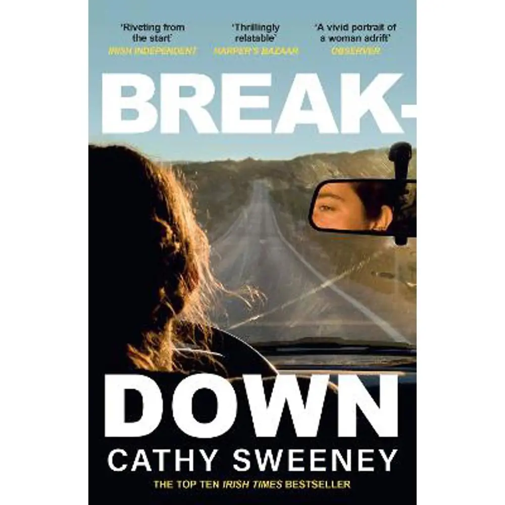 Breakdown: The humane Irish Bestseller about the dark side of modern motherhood (Paperback) - Cathy Sweeney
